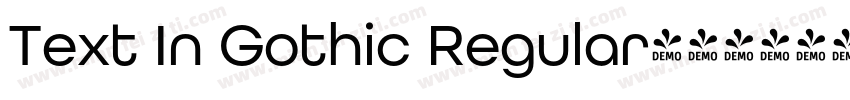 Text In Gothic Regular字体转换